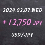 2024.02.07 USD/JPY FX 매매 결과