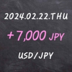 2024.02.22 USD/JPY FX 매매 결과