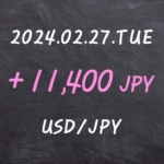 2024.02.27 USD/JPY FX 매매 결과